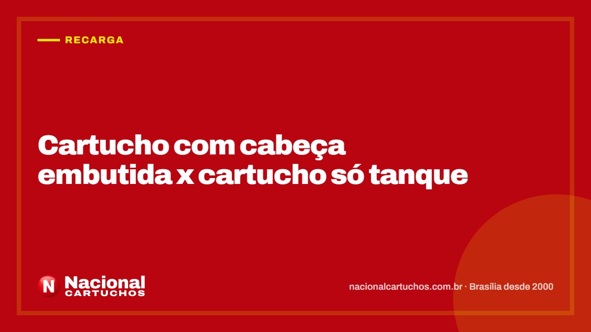 Nacional Cartuchos — Recarga: Cartucho com cabeça embutida x cartucho só tanque