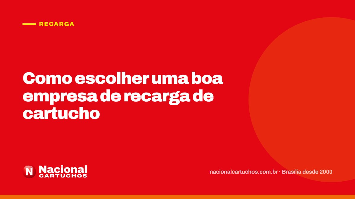 Nacional Cartuchos — Recarga: Como escolher uma boa empresa de recarga de cartucho