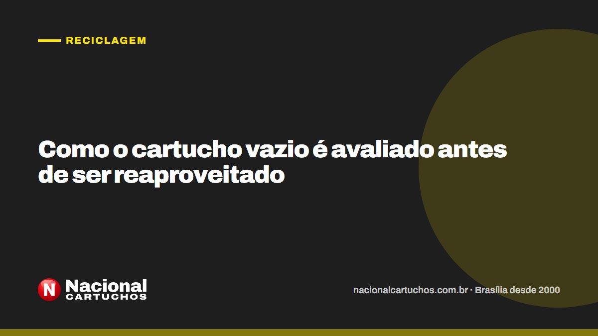 Nacional Cartuchos — Reciclagem: Como o cartucho vazio é avaliado antes de ser reaproveitado