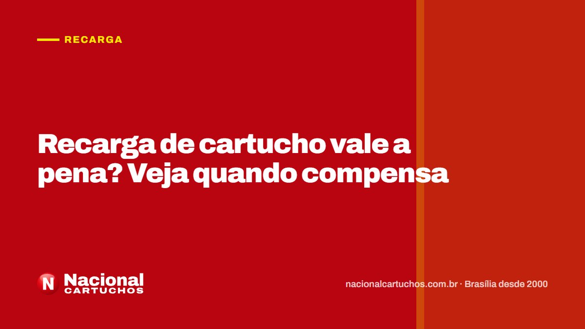 Nacional Cartuchos — Recarga: Recarga de cartucho vale a pena? Veja quando compensa